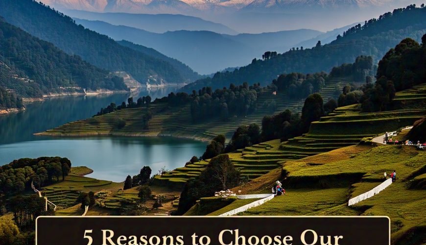 5 Reasons to Choose Our Darjeeling and Sikkim Tours